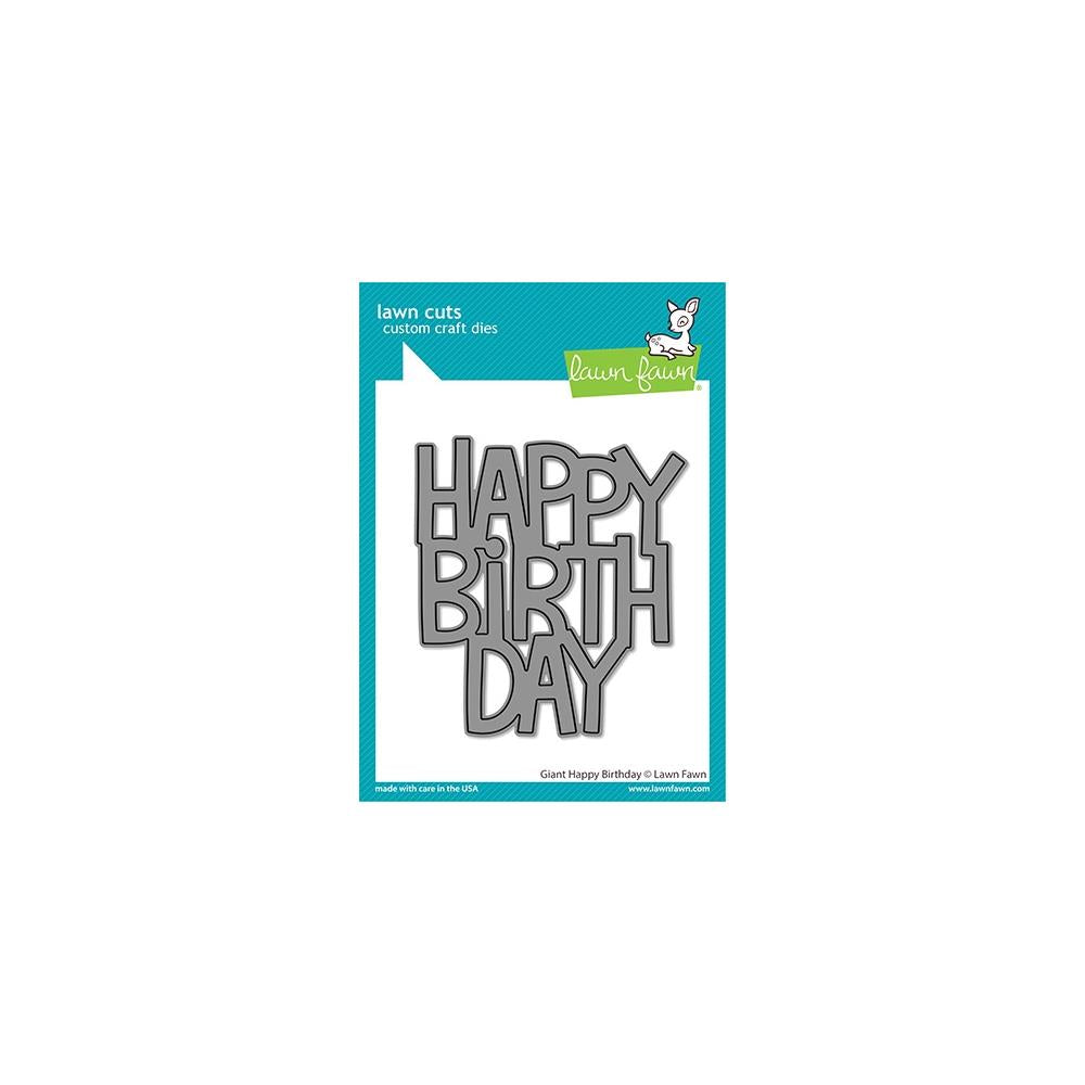 Lawn Fawn - Giant 'Happy Birthday' Cutting Die