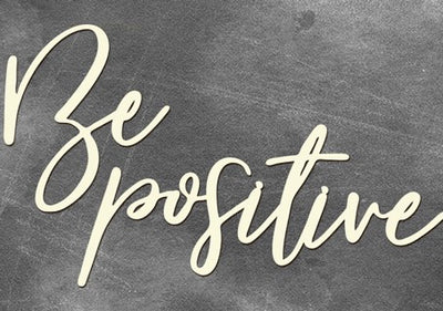 Be positive - Crafty Wizard