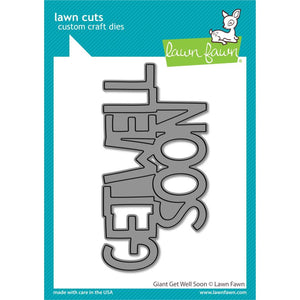 Lawn Fawn - Giant 'Get Well Soon' Cutting Die